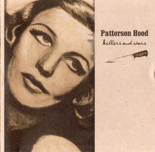 Patterson Hood ‎/ Killers And Stars