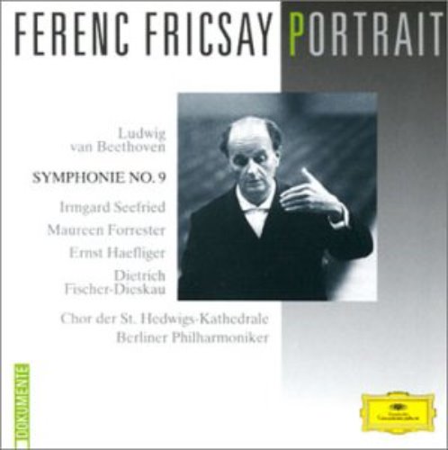 Ferenc Fricsay / Portrait - Beethoven: Symphony 9