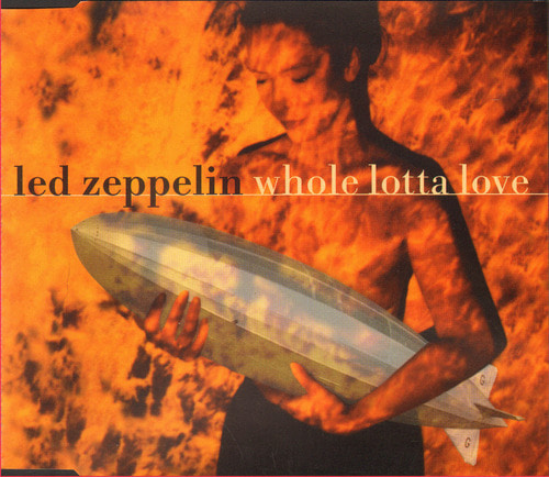 Led Zeppelin / Whole Lotta Love