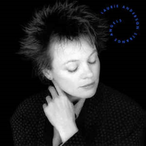 Laurie Anderson ‎/ Strange Angels