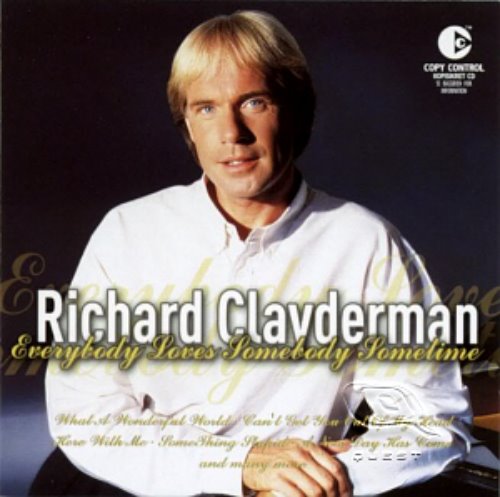 Richard Clayderman / Everybody Loves Someone Sometime