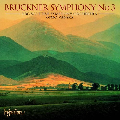 Osmo Vanska / Bruckner : Symphony No. 3 in D minor ‘Wagner Symphony&#039;