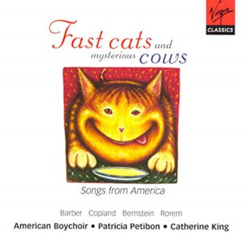 Patricia Petibon, Catherine King / Fast Cats and Mysterious Cows - Songs from America
