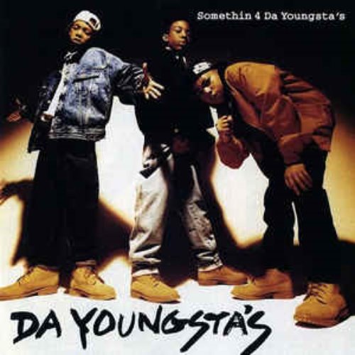 Da Youngsta&#039;s ‎/ Somethin 4 Da Youngsta&#039;s (홍보용)