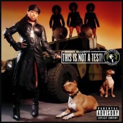 Missy Elliott / This Is Not A Test!
