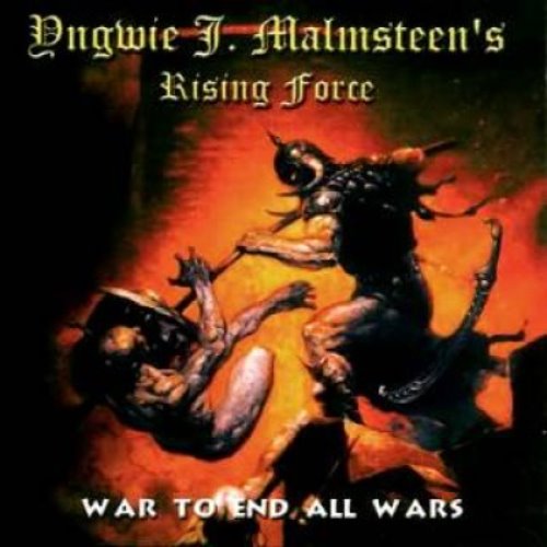 Yngwie J. Malmsteen&#039;s Rising Force ‎/ War To End All Wars (미개봉)