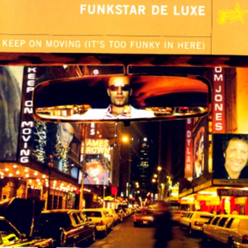 Funkstar De Luxe / Keep On Moving (It&#039;s Too Funky In Here) (홍보용)