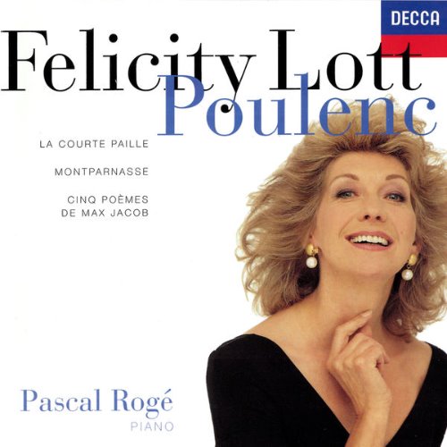Felicity Lott / Pascal Roge / Poulenc