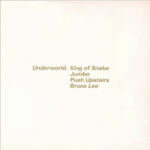 Underworld ‎/ King Of Snake / Jumbo / Push Upstairs / Bruce Lee (3CD)