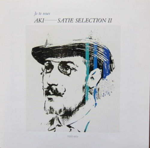 Aki Takahashi / Satie Selection II / Je Te Veux