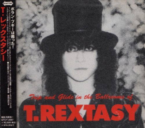 T. Rextasy ‎/ Trip And Glide In The Ballroom Of T. Rextasy