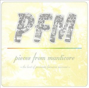 Premiata Forneria Marconi (PFM) / The Best Of Premiata Forneria Marconi