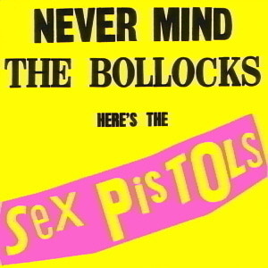 Sex Pistols / Never Mind The Bollocks Here&#039;s The Sex Pistols (2CD)