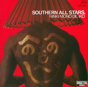 Southern All Stars / Ninki-Mono De Iko