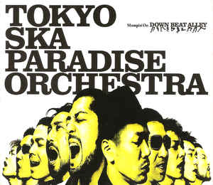 Tokyo Ska Paradise Orchestra ‎/ Stompin&#039; On Down Beat Alley