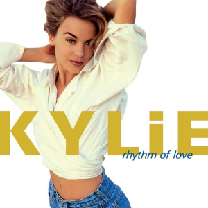 Kylie Minogue / Rhythm Of Love