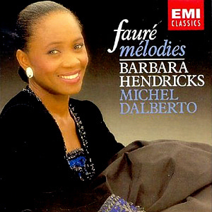 Barbara Hendricks &amp; Alain Lanceron / Faure: Melodies