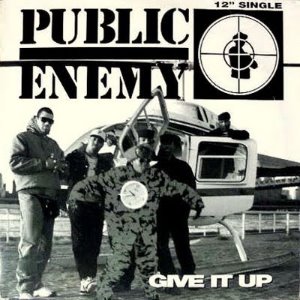 Public Enemy ‎/ Give It Up (SINGLE)