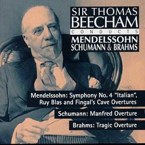 Thomas Beecham / Conducts Mendelssohn, Schumann and Brahms