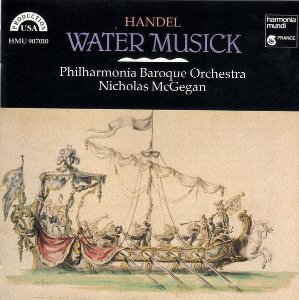 Nicholas McGegan / Handel: Water Musick