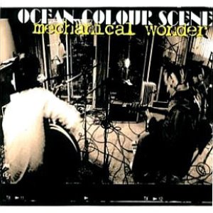 Ocean Colour Scene / Mechanical Wonder (미개봉)