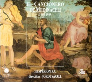 Jordi Savall / Hesperion XX: Cancionero de Medinaceli