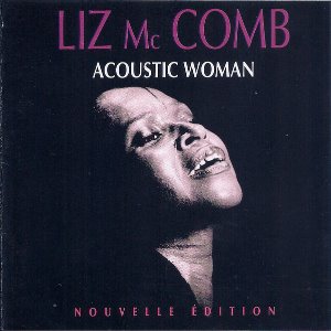 Liz McComb ‎/ Acoustic Woman (Nouvelle Edition)