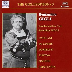 Beniamino Gigli / Gigle Edition, Vol.3 - Camden And New York Recordings