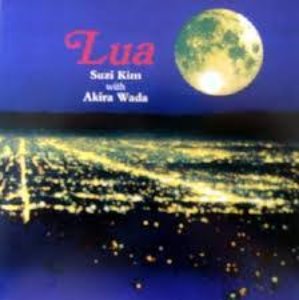 Suzi Kim With Akira Wada / Lua (미개봉)
