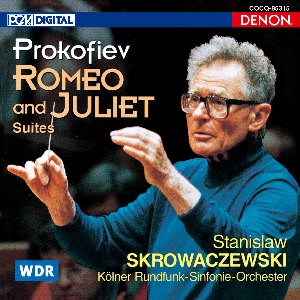 Stanislaw Skrowaczewski / Prokofiev: Romeo and Juliet Suites