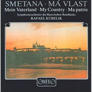 Rafael Kubelik / Smetana: Ma Vlast