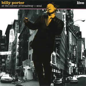 Billy Porter ‎/ At The Corner Of Broadway + Soul