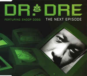 Dr. Dre Featuring Snoop Dogg ‎/ The Next Episode (SINGLE)