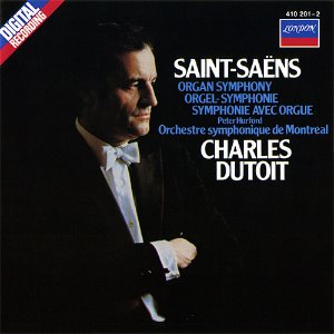 Charles Dutoit, Peter Hurford / Saint-Saens: Organ Symphony, Poulenc : Organ Concerto