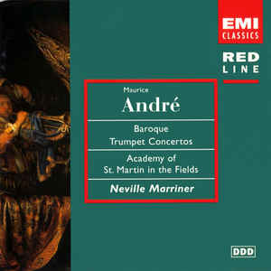 Neville Marriner, Maurice Andre / Baroque Trumpet Concertos