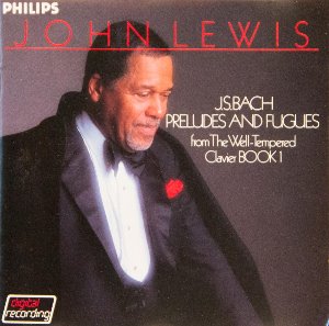 John Lewis / Bach: Preludes And Fugues From The Well-Tempered Clavier Book 1
