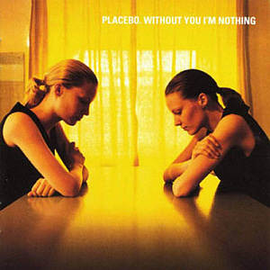 Placebo / Without You I&#039;m Nothing (2CD, SPECIAL LIMITED EDITION)