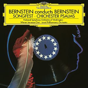 Leonard Bernstein / Bernstein Conducts Bernstein: Songfest / Chichester Psalms