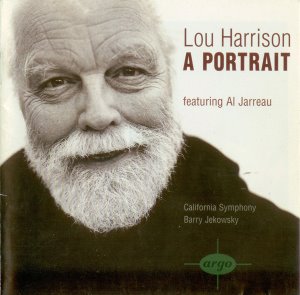 Lou Harrison Featuring Al Jarreau, California Symphony, Barry Jekowsky / A Portrait