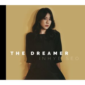 서인혜(Inhye Seo) / The Dreamer (DIGI-PAK)