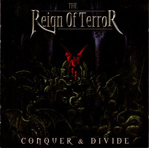 The Reign Of Terror / Conquer &amp; Divide