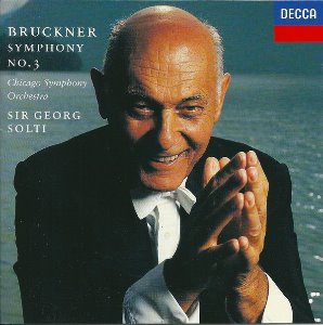 Georg Solti / Bruckner: Symphony No.3