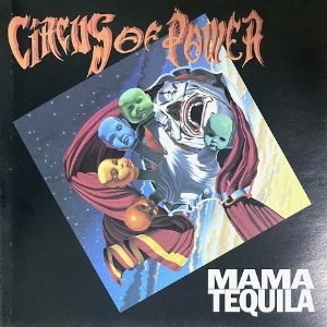 Circus Of Power / Mama Tequila (홍보용)
