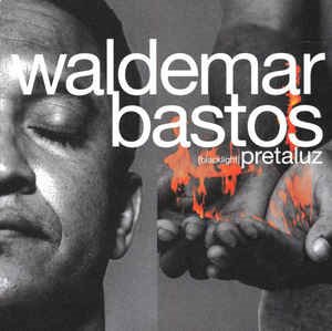 Waldemar Bastos / Pretaluz