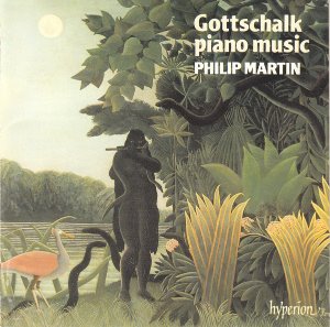 Philip Martin, Louis Moreau Gottschalk / Gottschalk Piano Music