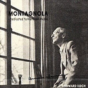 Bernward Koch / Montagnola : Dedicated To Hermann Hesse (미개봉)