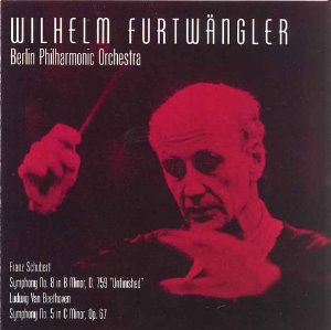 Wilhelm Furtwangler / Schubert: Symphony No.8, Beethoven: Symphony No.5