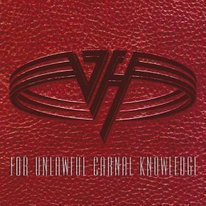 Van Halen / For Unlawful Carnal Knowledge
