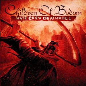 Children Of Bodom / Hate Crew Deathroll