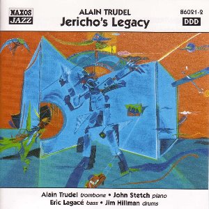 Alain Trudel / Jericho&#039;s Legacy
